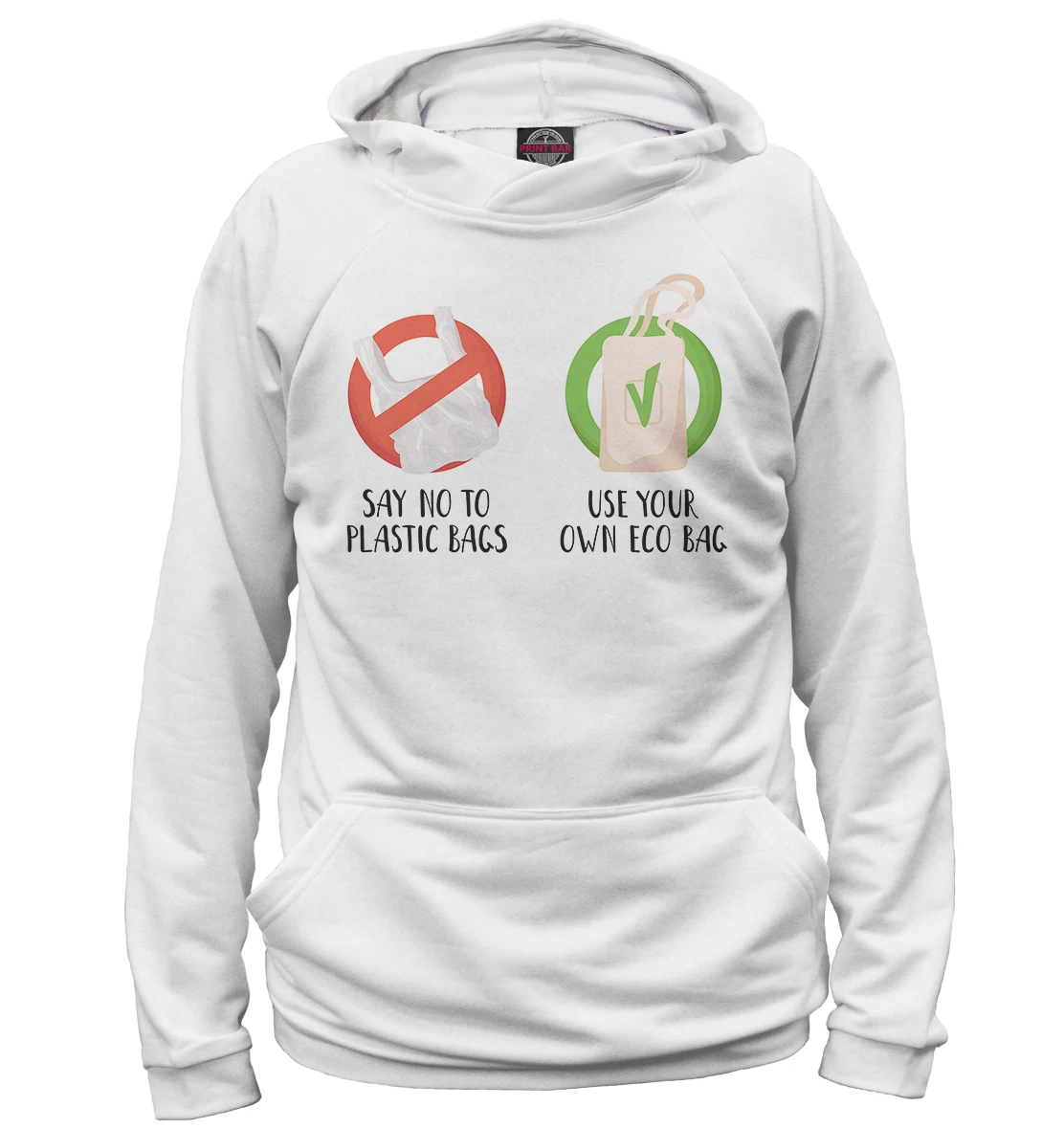 Худи толстовка Say No To Plastic Bags Use Your Own Eco Bag (Eco Friendly) | Мужская одежда
