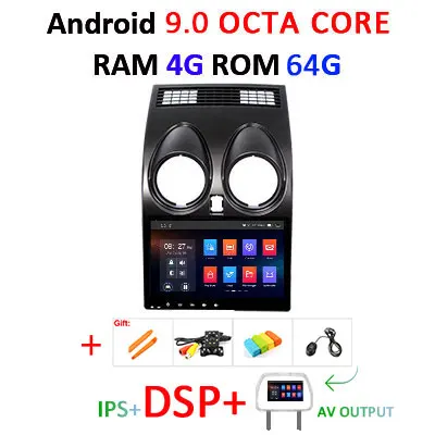 " DSP ips 4G 64G Android 9,0 AV выход автомобильный gps радио для Nissan Qashqai 2007-2013 навигационный стереоприемник без DVD плеера - Цвет: 9.0 4G 64G DSP-AVOUT