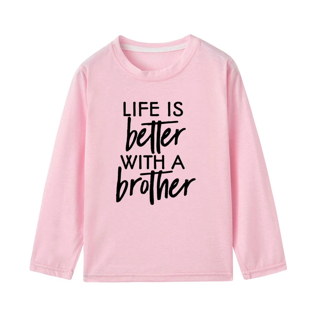 Футболка для мальчиков с надписью «Life Is Better with A Brother» топы, футболки для маленьких мальчиков Детская осенняя одежда с длинными рукавами для малышей - Цвет: 42P3-KLTPK-
