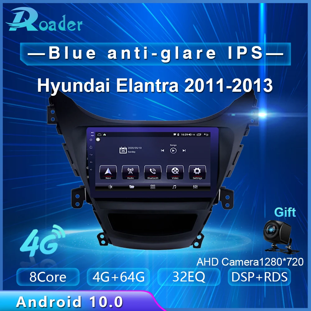 Автомобильный мультимедийный плеер Roader Android 10 0 DVD для Hyundai Elantra JK GD MD UD 2011-2013 4G/64G