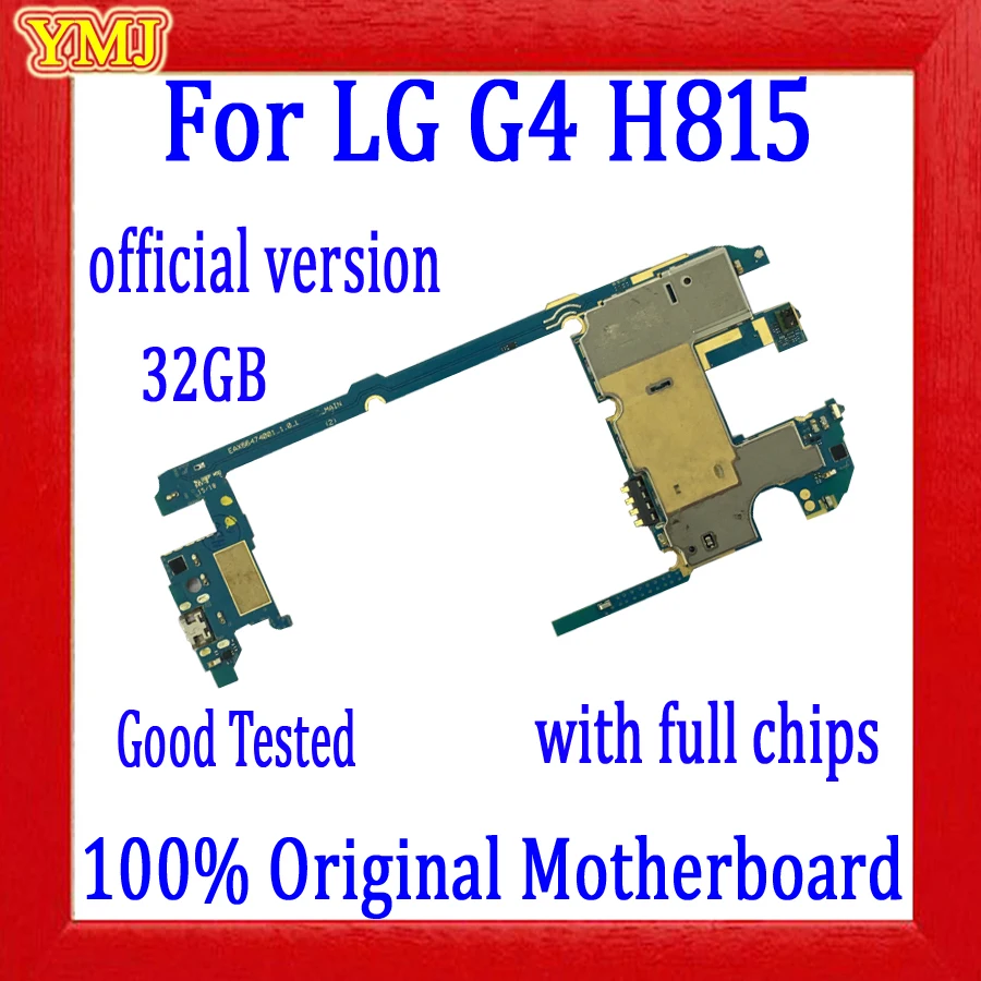 Официальная версия материнской платы для LG G4 H815 H810 H811 H812 VS986 H818 100% оригинальная
