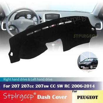 

for Peugeot 207 207cc 207sw CC SW RC 2006-2014 Anti Slip Mat Dashboard Cover Pad Sunshade Dashmat Car Accessories 2013 2012 2011