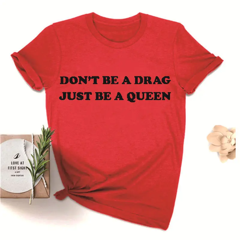 С надписью «Don't be a drag просто стать свитера с отпечатанными словами: гордость футболка Lady gaga монстров текст в готическом стиле, для девочек футболки для девочек уличная футболки tumblr Топы - Цвет: red t black word