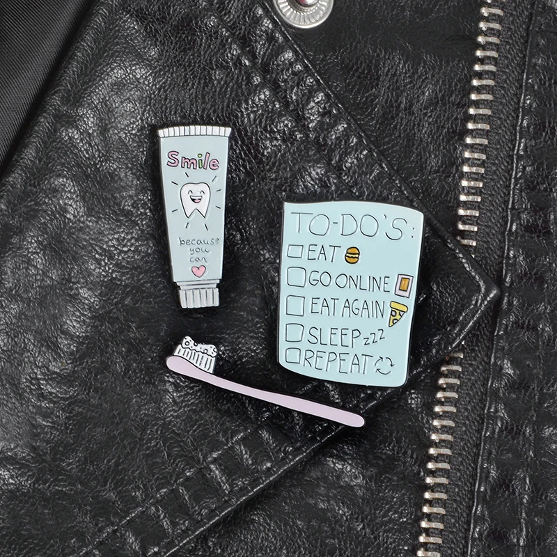 

Toothpaste Toothbrush Enamel Brooch List TO DO'S Sleep Eat Burger Pizza Online Smile Teeth Couple Pin Backpack Badge Family Gift