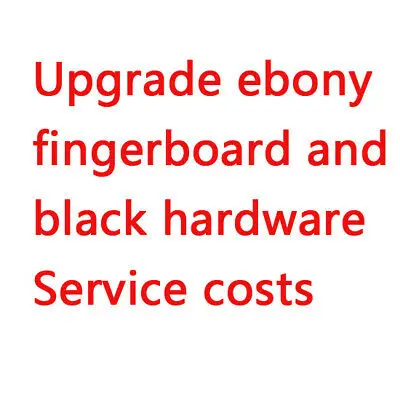 Guitar Upgrade Service Upgrade ebony fingerboard and black hardware guitar upgrade service