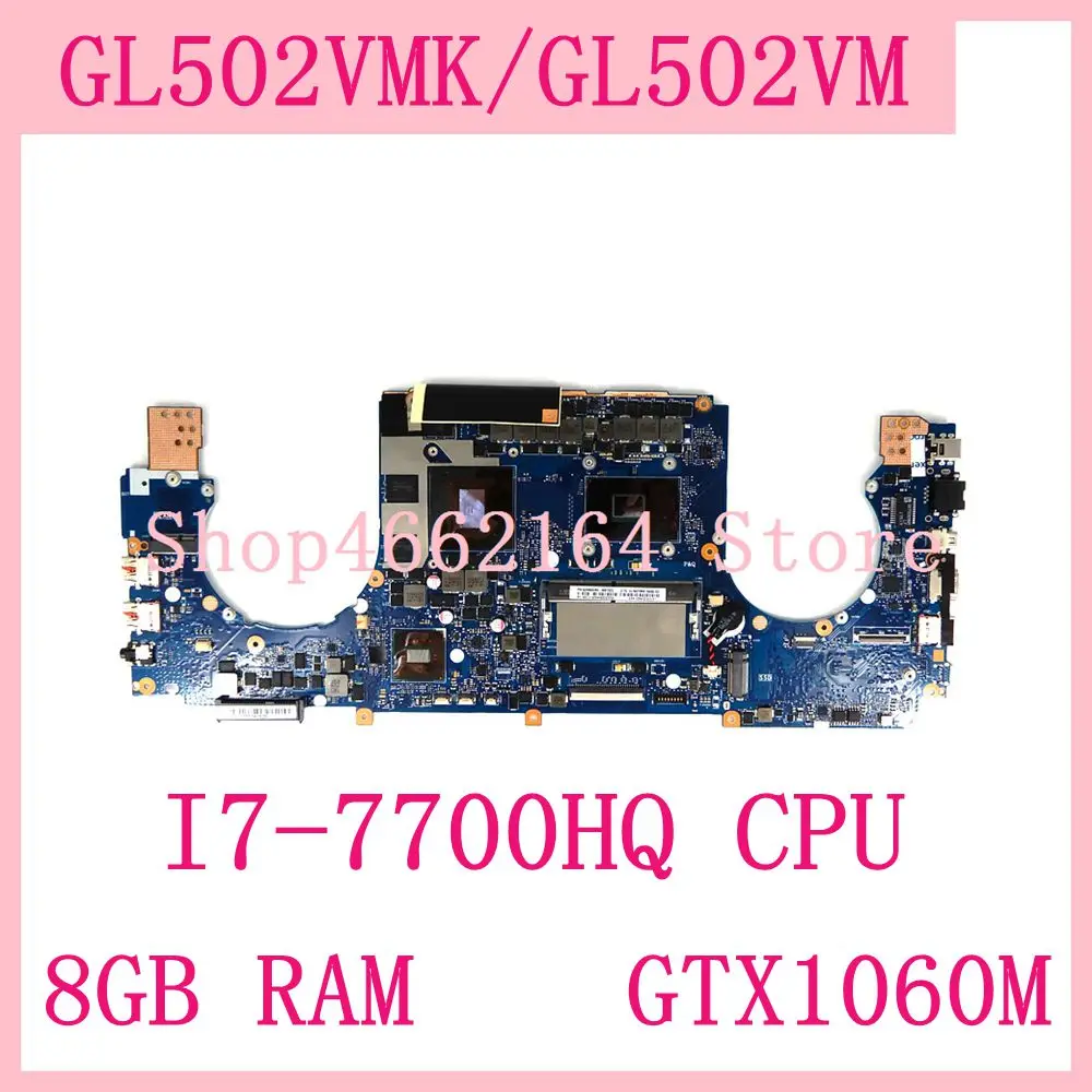 Most effective  ROG GL502VMK MB._8G/I7-7700HQ CPU GTX1060 motherboard for ASUS GL502VMK GL502VM GL502V Laptop mainb