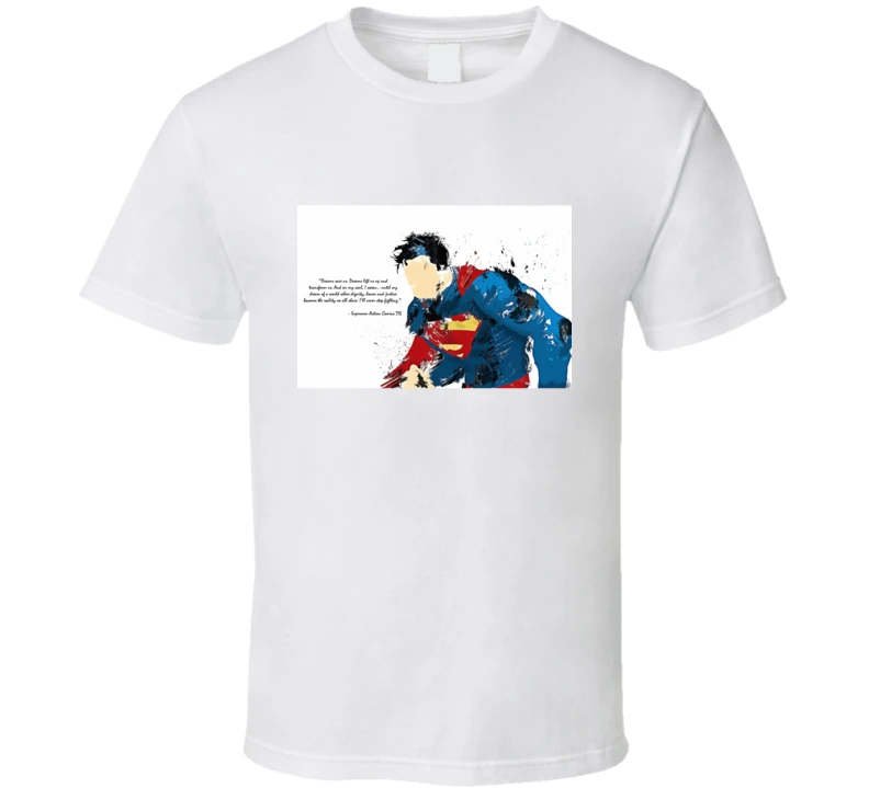 Superman t shirt quotes Clearance