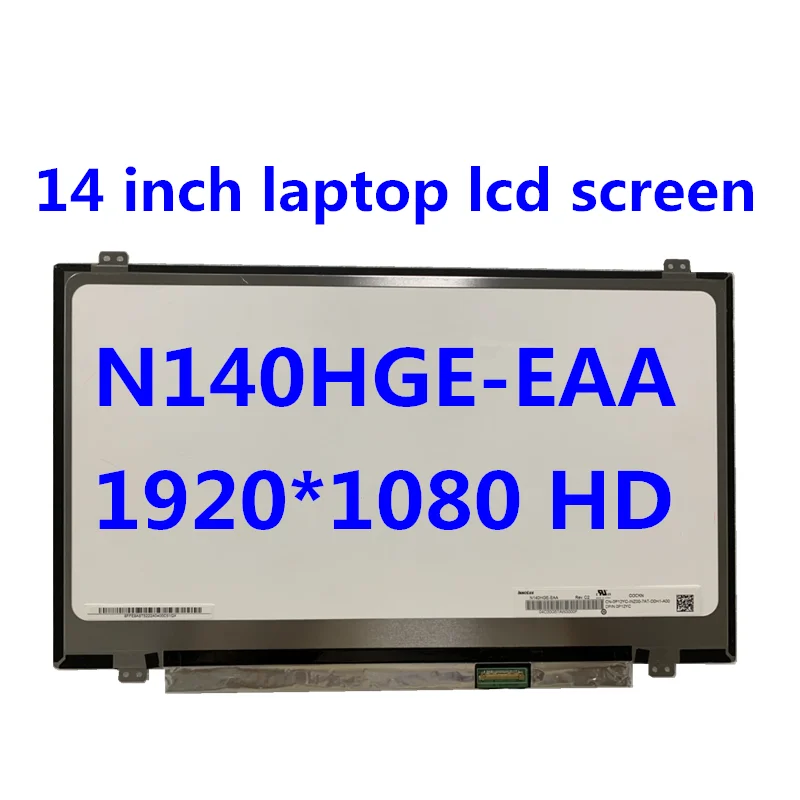 

Original 14 inch laptop lcd led screen B140HTN01.4 HB140FH1-401 N140HGE-EA1 N140HGE-EAA N140HGE-EBA 30pins eDP Matrix display