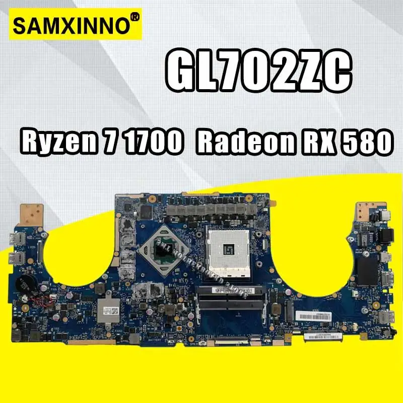 cheap GL702ZC Motherboard Ryzen 7 1700U Radeon RX 580 For ROG ASUS S7ZC GL702ZC Laptop motherboard GL702ZC Mainboard