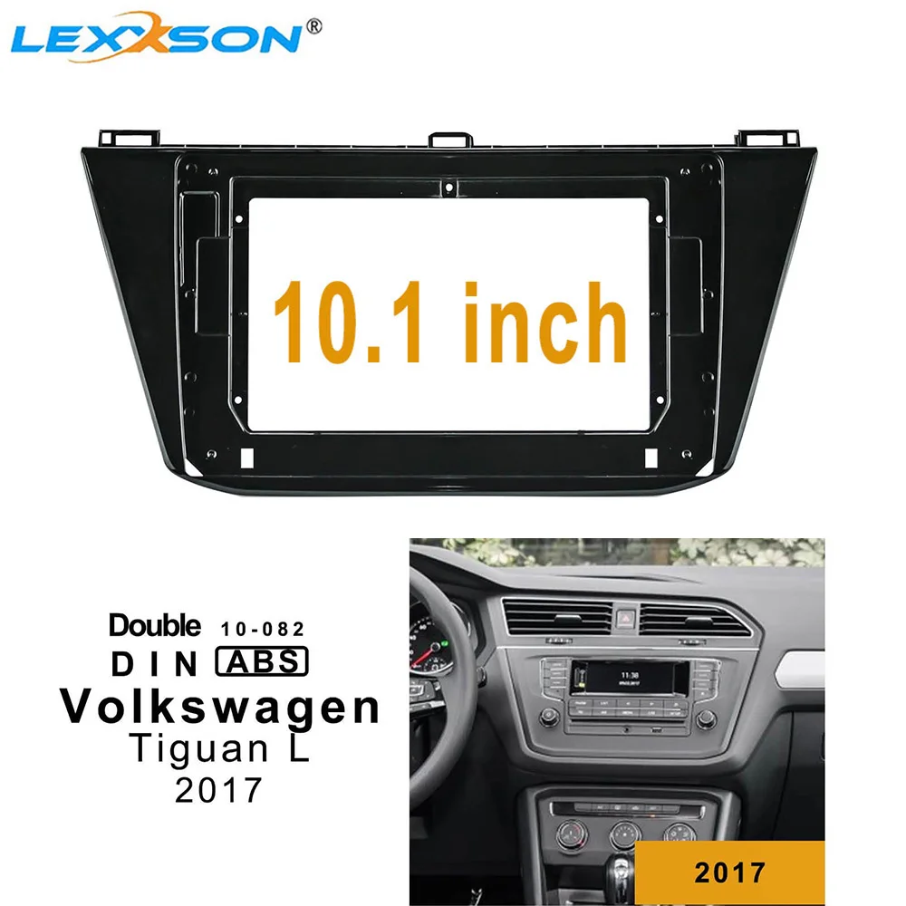 10 1 дюймовая Автомобильная фасция для Volkswagen Tiguan L 2017 установка приборной панели