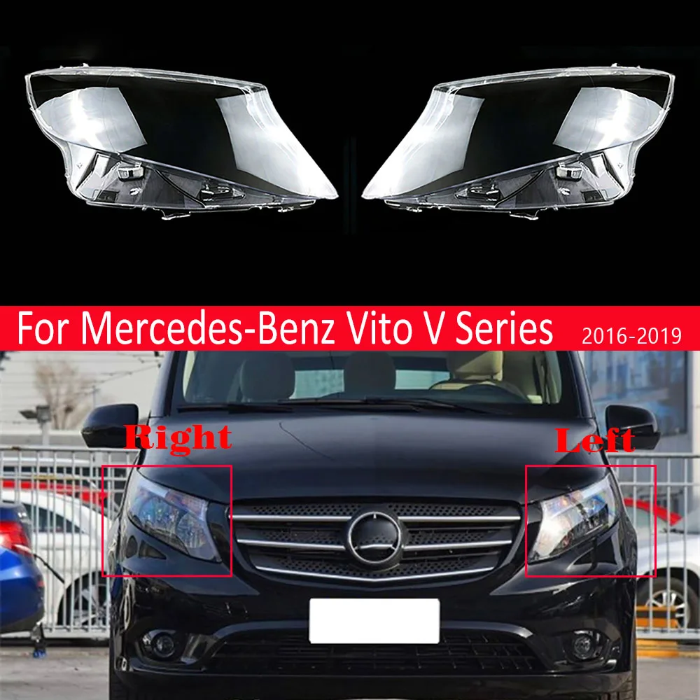 Auto Scheinwerfer Objektiv Ersatz Licht Auto Shell Für Mercedes-Benz Vito V  Serie 2016 2017 2018 2019 Scheinwerfer Abdeckung lampenschirm - AliExpress