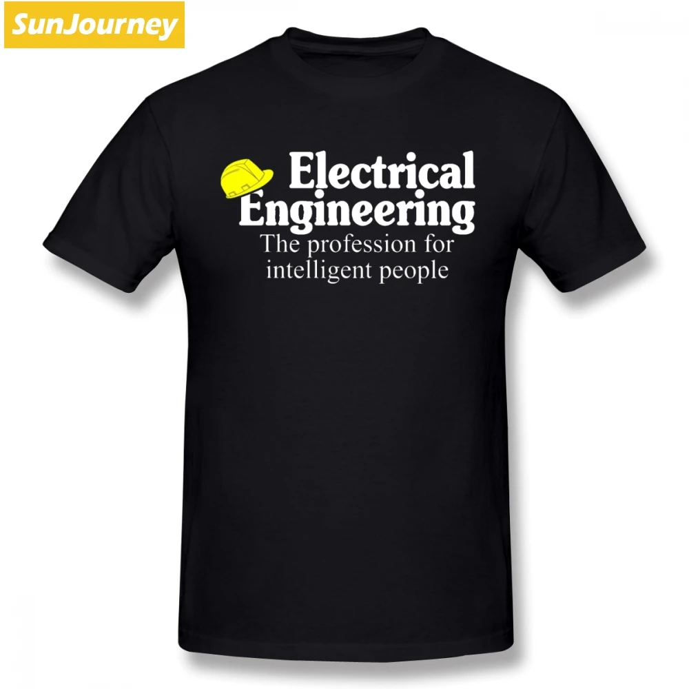 

Electrical Engineering The Profession Men T Shirt Hipster Rashguard Big Size Cotton Short Sleeve Custom Men Shirts