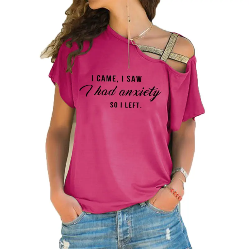 

New Arrival I Came I Saw I Had anxiety So I left Tumblr T-shirt Women Graphic Slogan Cotton Irregular Skew Cross Bandage Tops