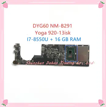 

DYG60 NM-B291 For Lenovo yoga 920-13 IKB laptop motherboard 80Y7 80Y8 CPU:I7-8550U RAM:16GB FRU 5B20Q09565 5B20Q09639 100% test