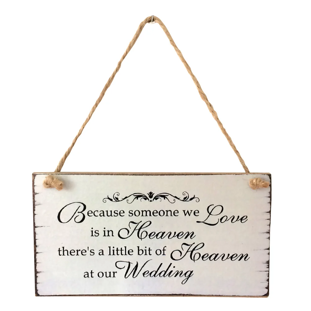 Because Someone We love is in Heaven Wedding Sign Memorial Hanging Plaque Wooden Hanging Board Decoration