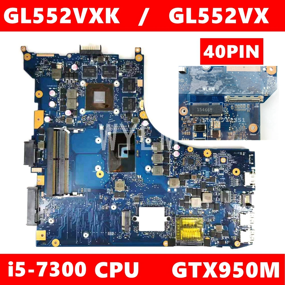 ROG 40PIN GL552VXK материнская плата i5-7300HQ Процессор GTX950M для ASUS GL552V GL552VX ZX50V ноутбука |