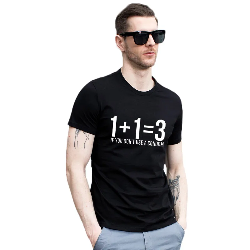 

Summer Hip Hop Mens T Shirts 100% Cotton Tshirt Casual O-neck If You Don't Use Condom 1+1=3 Printed Funny T-shirts Drop Ship