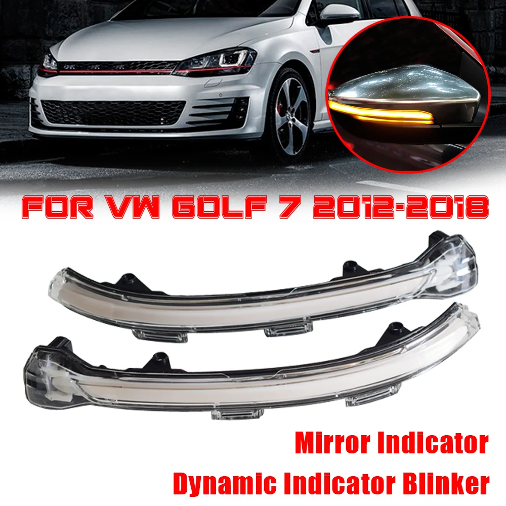 

LED Dynamic Turn Signal Light For Volkswagen VW Golf MK7 7 GTI R GTD 2013 2015 2016 2018 Flowing Water Blinker Flashing Light