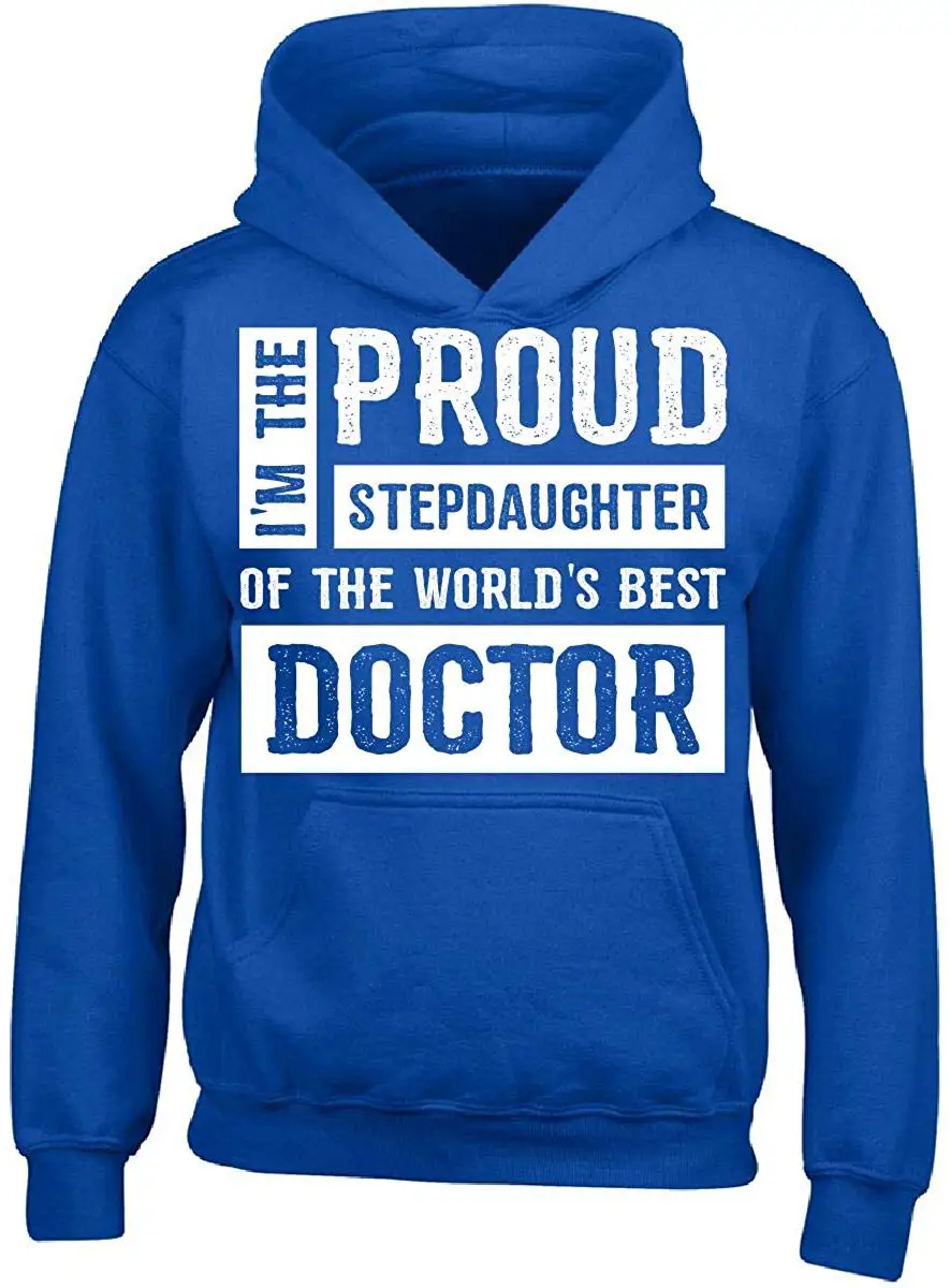 Толстовка с капюшоном для девочек надписью I'm The Proud Stepdaughter of Best Doctor| |