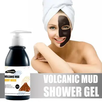 

250ML Volcanic Mud Body Wash Whitening Deep Cleaning Skin Keep Exfoliation Gel Multifucntion Moist Shower Skin C2N4