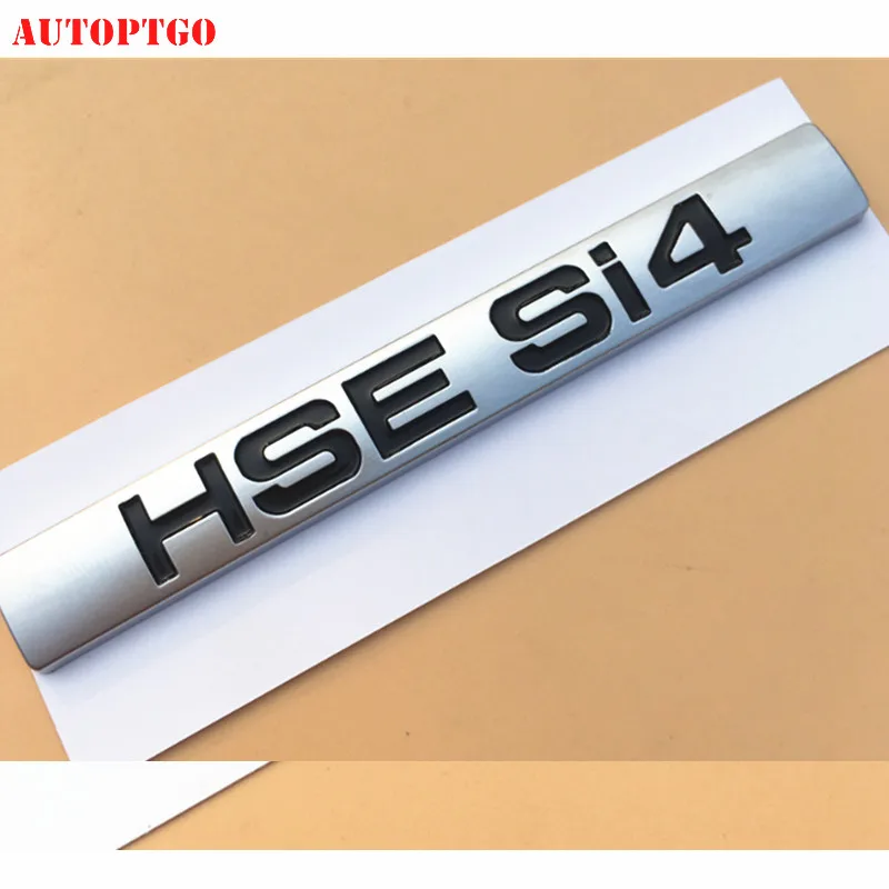 Автомобиль DIY 3D письмо эмблема значок стикер для LAND RANGER ROVER Дискавери Спорт HSE SDV8 SDV6 SCV6 SI4 Роскошные с наддувом - Цвет: HSE SI4
