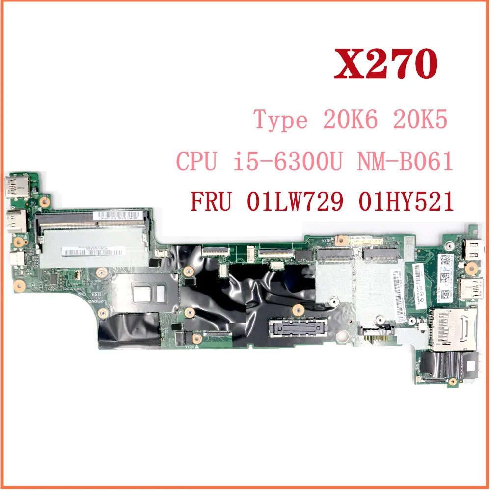For Lenovo Thinkpad X270 Laptop Motherboard CPU i5 6300U NM