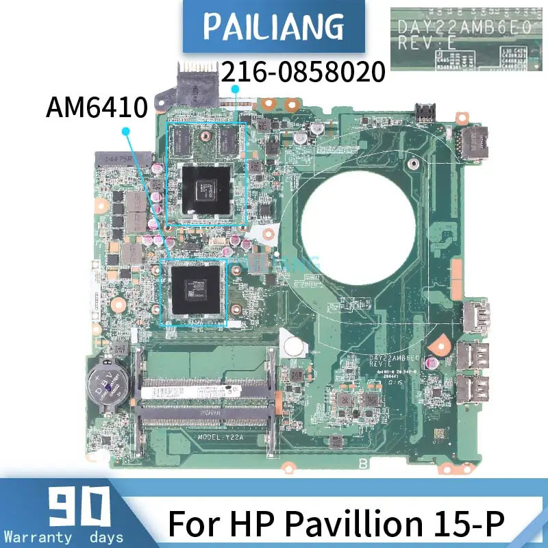 Материнская плата PAILIANG для ноутбука HP Pavillion 15 P материнская DAY22AMB6E0 Core AM6410 216 0858020