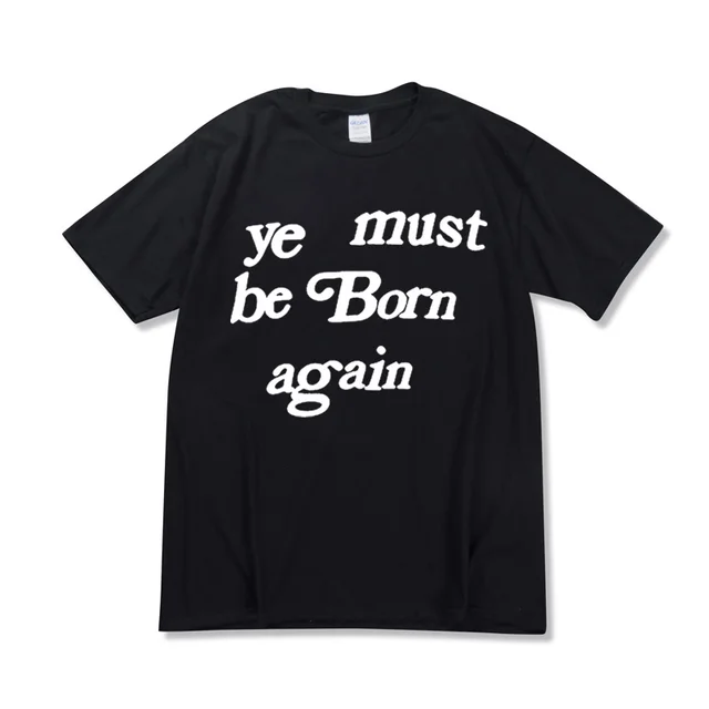 Ye must be Born again T-Shirt 1