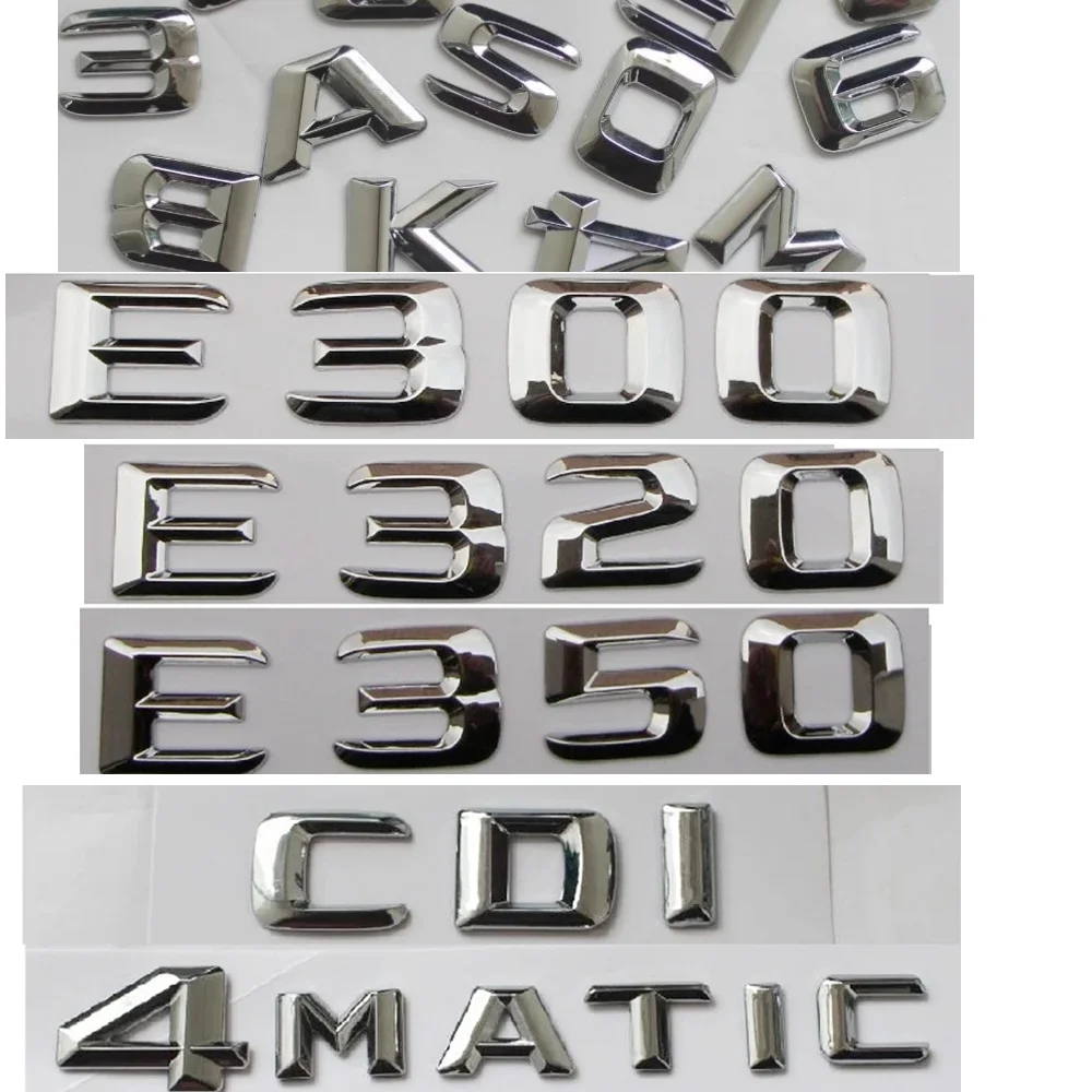 

Chrome Trunk Letters Badge Emblem Emblems for Mercedes Benz E43 E53 E55 E63 AMG E200 E250 E300 E320 E350 E400 E180 4MATIC CDI