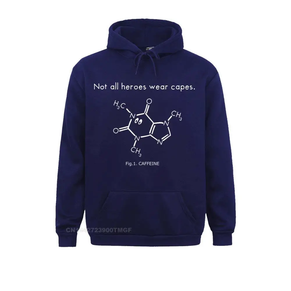 Normal Not All Heroes Wear Capes Funny T-Shirt - Caffeine Molecule__20410 Sweatshirts Mother Day Hoodies Long Sleeve for Men Company Sweatshirts Not All Heroes Wear Capes Funny T-Shirt - Caffeine Molecule__20410navy