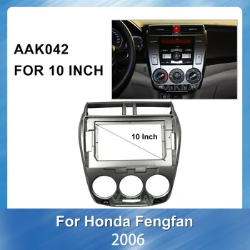 

10 inch 2din car radio DVD player Fascia frame For Honda Fengfan 2006 GPS Navigation plate panel Frame Fascias