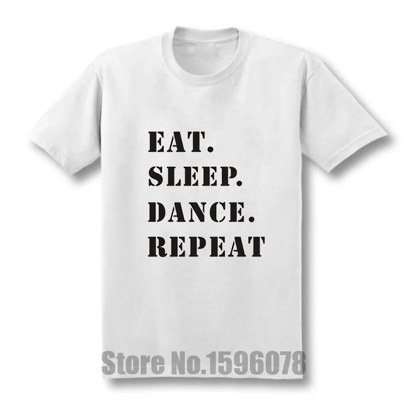 Новые забавные есть спать танцевальная Повторите футболка мужская одежда топы