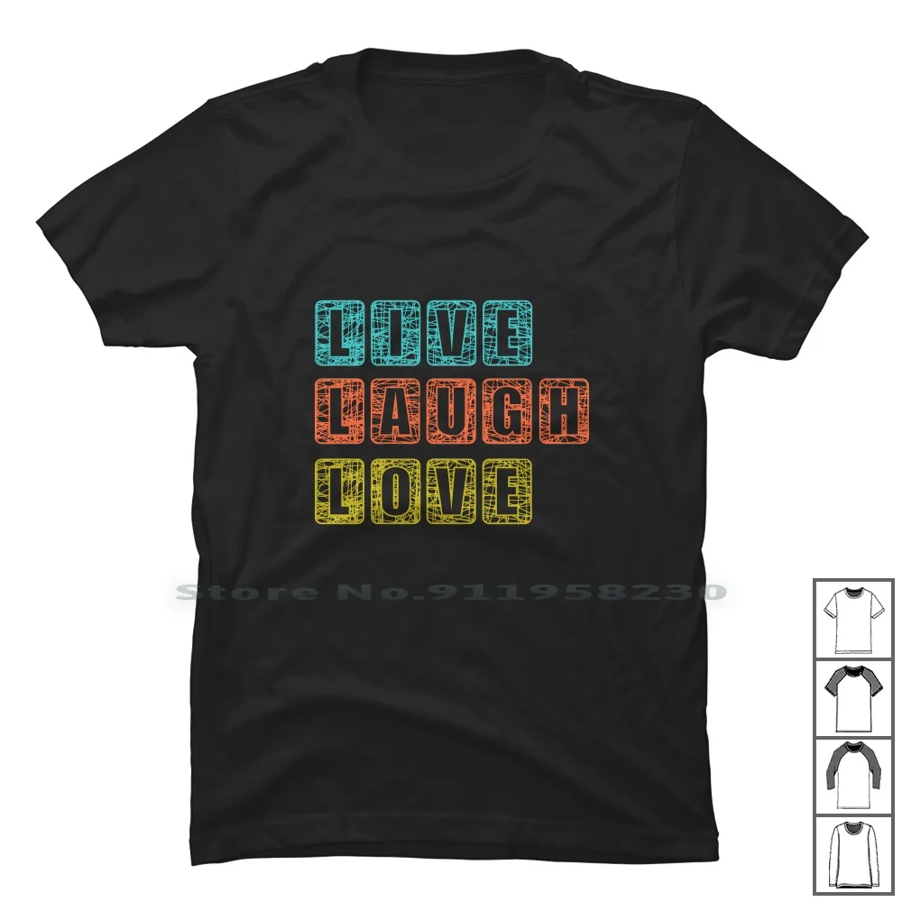 Live Laugh Love забавная футболка 100% хлопок смех обувь в стиле аниме Живая Любовь Liv