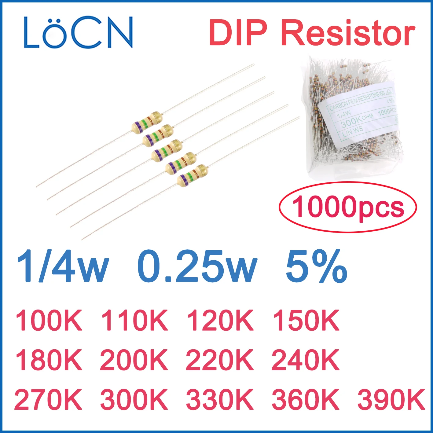 

1000pcs 5% 1/4W Carbon Film Resistor DIP 100K 110K 120K 150K 180K 200K 220K 240K 270K 300K 330K 360K 390K OHM Color ring 0.25w