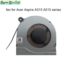 

New cooler Cooling Fans cpu radiator fan for Acer Aspire A315 22 34 A315-41 42 A315-53 A315-55 55G A515-43 44 A515 52 A515-54G