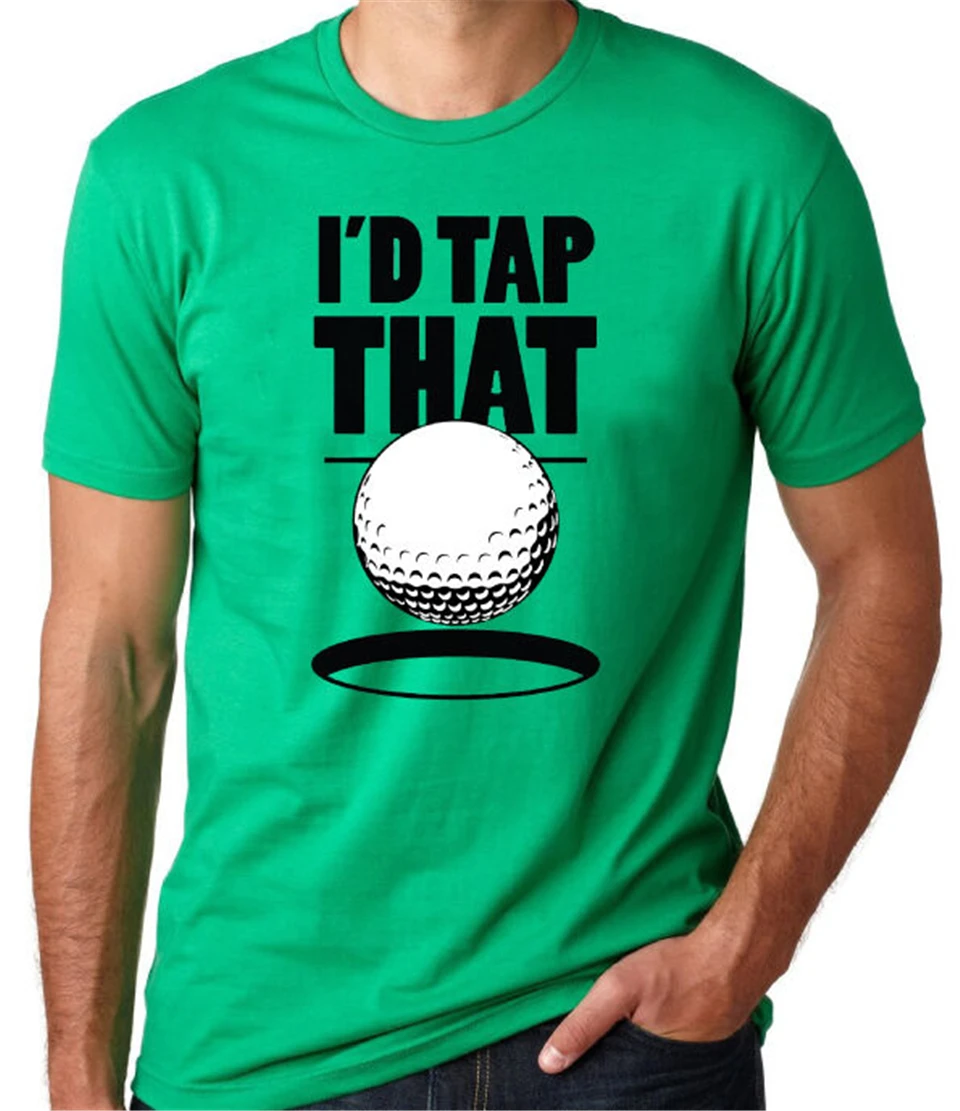 I ɽ Tap That Funny Golf Sport Putting New Green Мужская футболка с надписью топы Классический