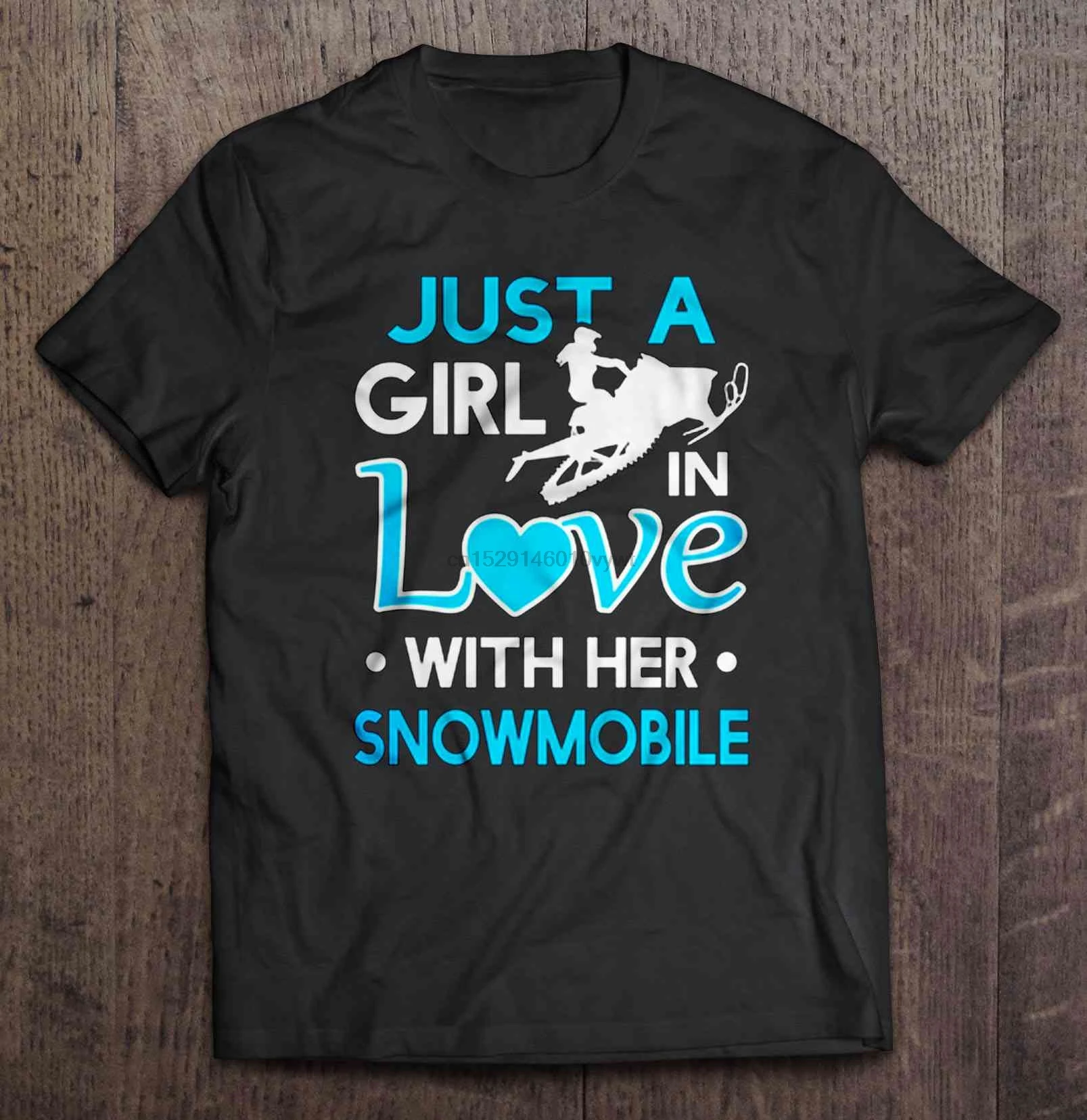 

Men Funny T Shirt Fashion tshirt Just A Girl In Love With Her Snowmobile Women t-shirt