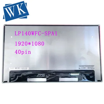 

LP140WFC-SPA1 LP140WFC SPA1 14.0''FHD IPS LCD Screen Panel 1920*1080 EDP 40 PIN