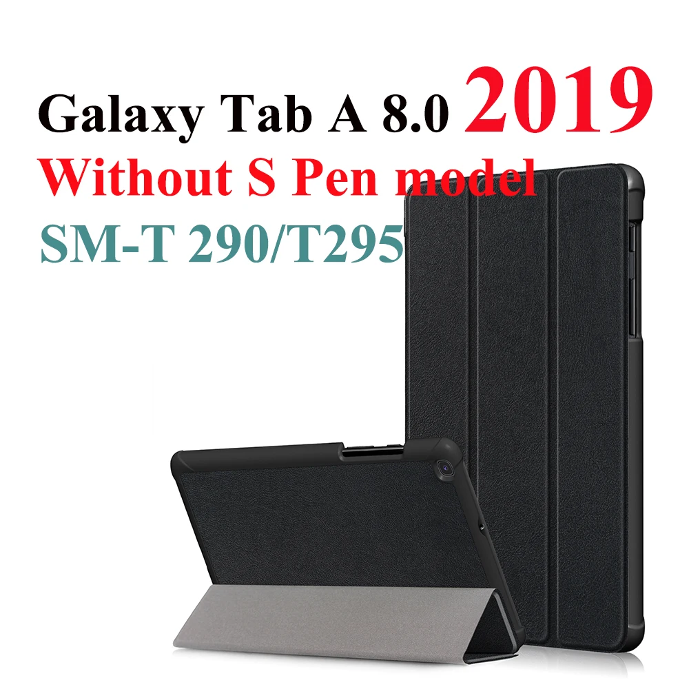 2019 T290 T295 BK Чехол для планшета для samsung Galaxy Tab A 8,0 чехол для SM-T290 T295 P200 P205 T387V T380 T385 T350 T355 - Цвет: 2019 T290 T295 BK