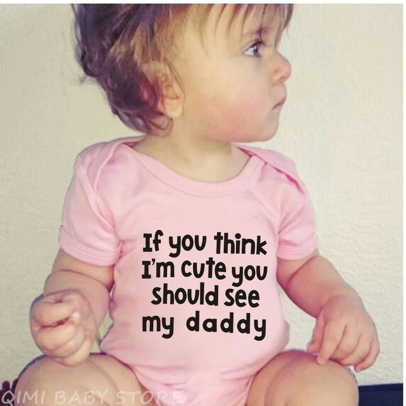 If You Think I Am Cute You Should See My Mommy/Daddy Cotton Short Sleeve Baby Bodysuits Cute Twins Newborn Boys Girls Clothes - Цвет: See My Daddy-Pink