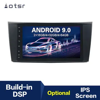 

Android 9 4+64G DSP IPS Car Player GPS Navigation For BENZ E-Class 2002-2008 G-Class 2001-2008 Multimedia Player Tape Recorder