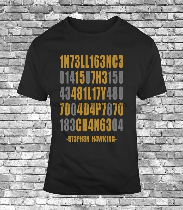 Intelligence is the Ability to Adapt Change stephen quotes hawking mens t-shirt |