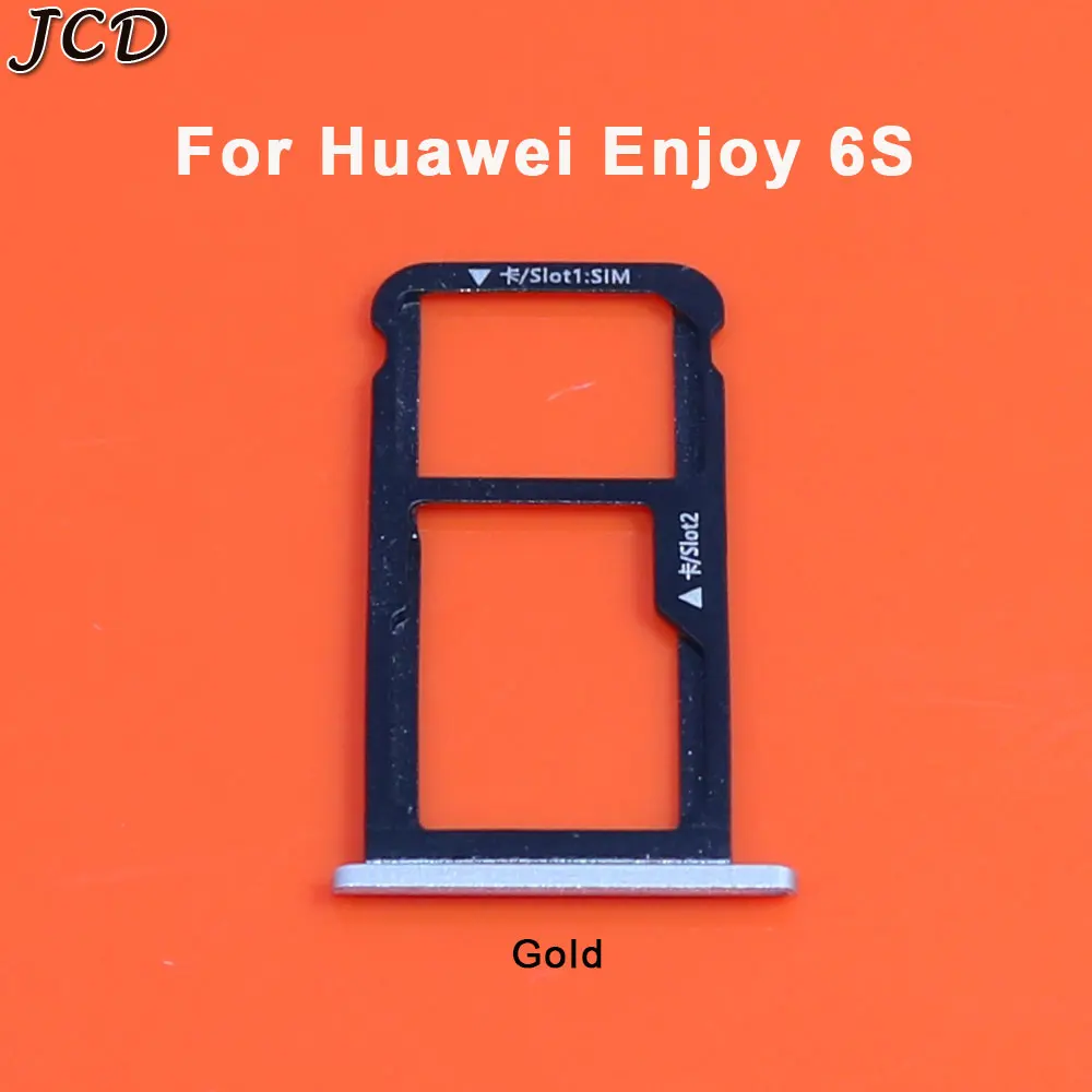 JCD для huawei Enjoy 6 6A 6S лоток для sim-карты и SIM/Micro лоток для карт SD Держатель sim-карты Запасные детали - Цвет: Enjoy 6S-Gold