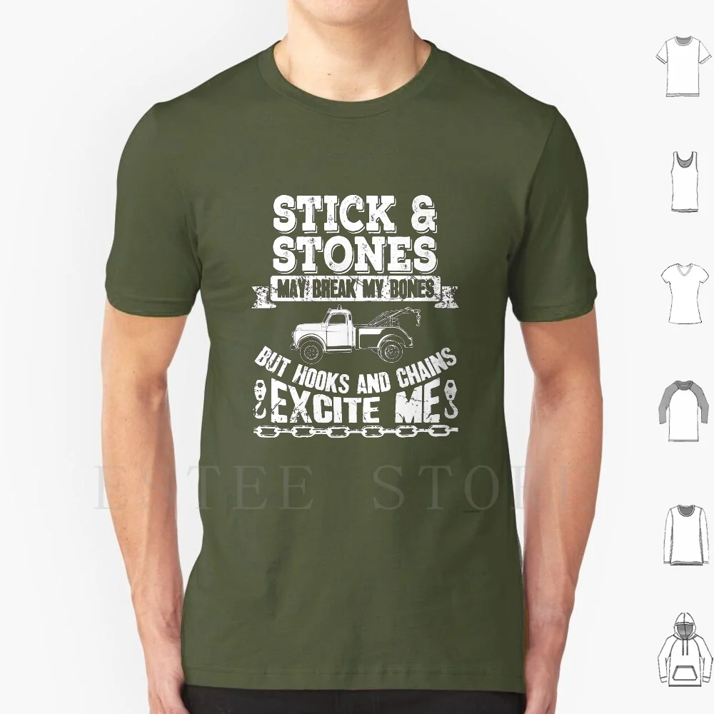 Bastoni E Pietre Possono Rompere Le Mie Ossa Ma Ganci E Catene Eccitano Me-Tow Truck Driver T Shirt Cotton Men Fai Da Te Print Tow Trucker