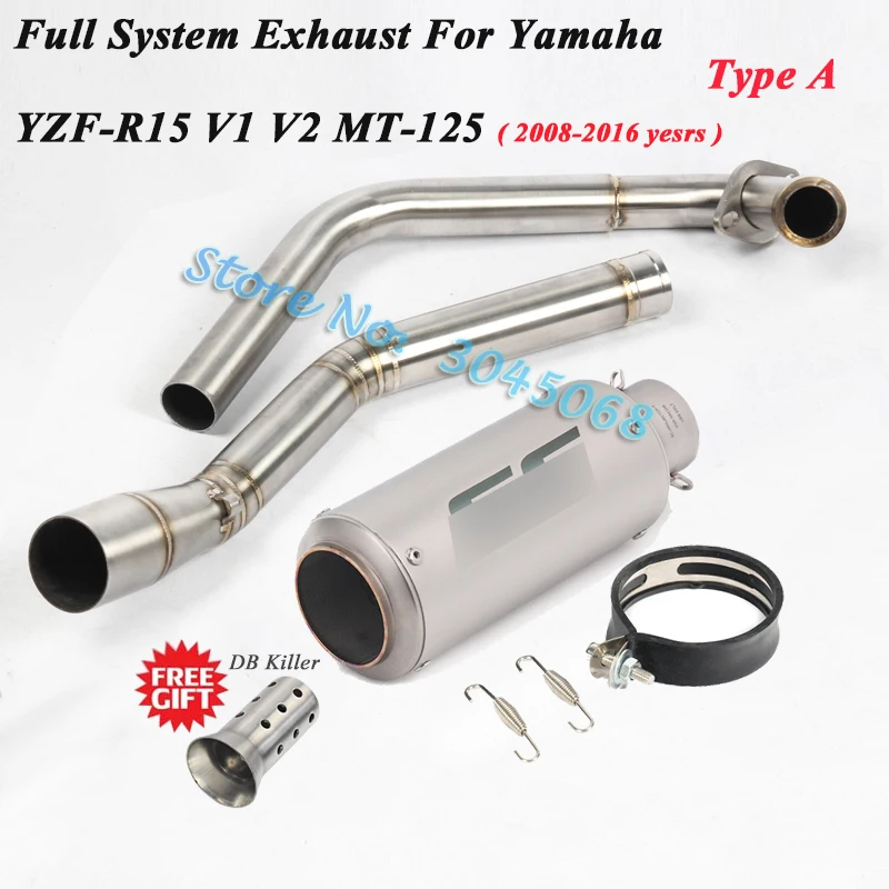 Полная система мотоцикла GP выхлопной Escape для Yamaha YZF R15 V2 MT-15 MT-125 Модифицированная Передняя труба глушителя дБ глушитель - Цвет: Type A