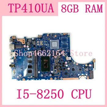 

TP410UA I5-8250 CPU 8GB RAM REV:2.0 Motherboard For ASUS TP410UA TP410U TP410 Laptop Motherboard TP410UA Mainboard tested