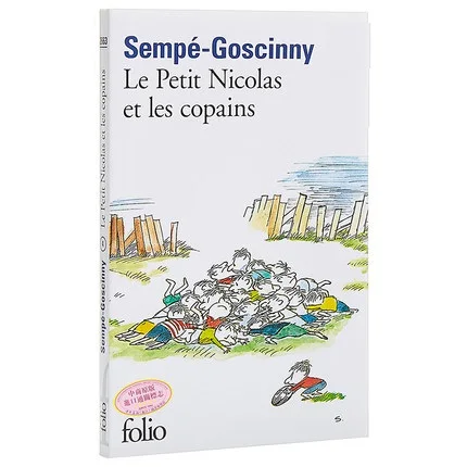 

Le Petit Nicolas et les Copains Sempe Goscinny French Literary Humor Novel Fiction Story Books for Child Kids Teens Youth Adult