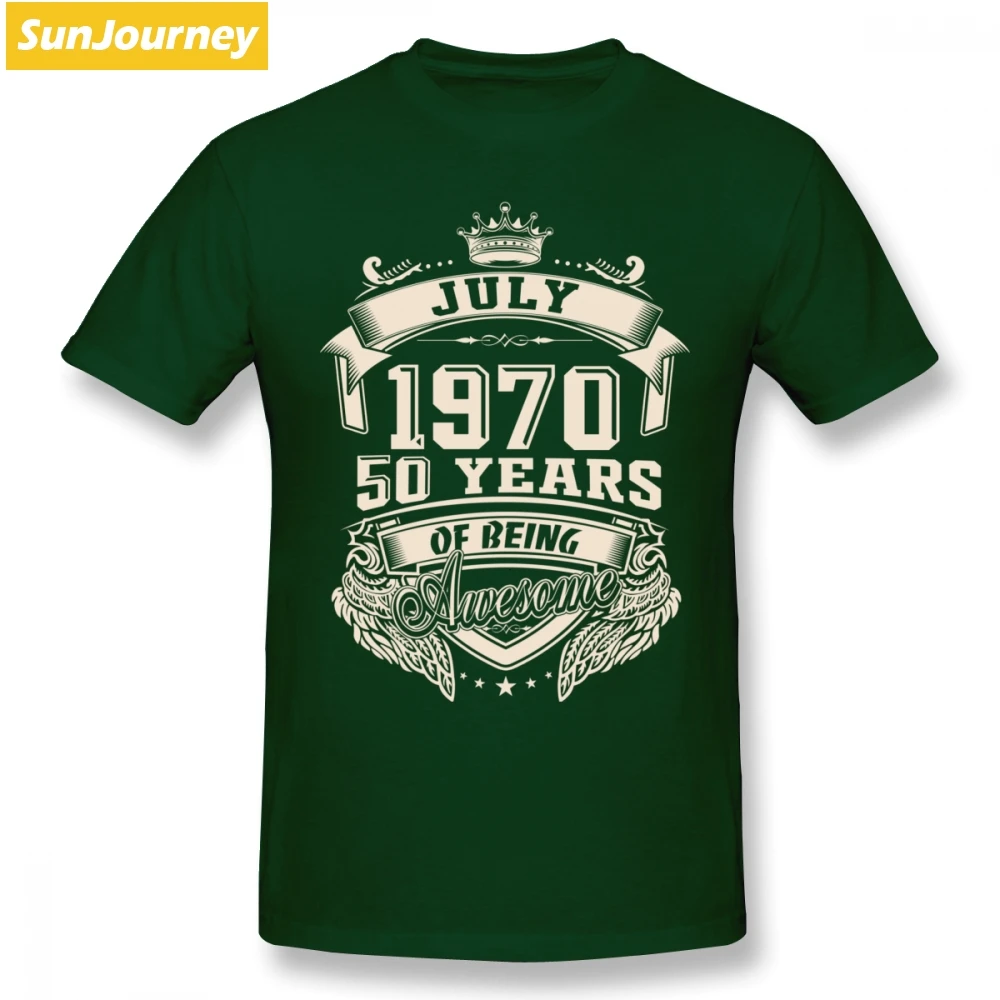 Born In July 1970 50 лет быть удивительным Мужская футболка оверсайз Хлопок Crewneck короткий рукав пользовательские футболки для мужчин - Цвет: Forest Green