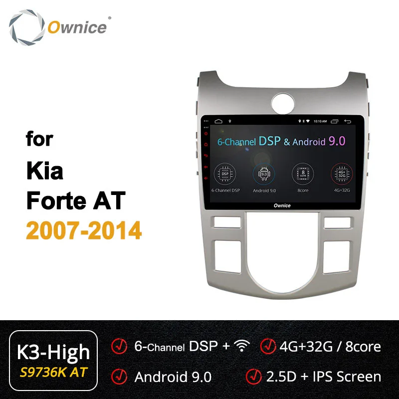 S9736-2 K3-High Ownice Android 9,0 Восьмиядерный автомобильный Радио плеер gps Navi для Kia Forte 2010 2011 2012 2013 k3 k5 k6 DVD DSP 4G LTE SPDIF 360 - Цвет: S9736-2 K3-High