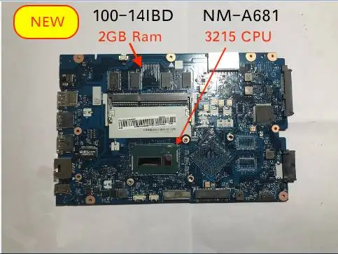 Для lenovo 100-14IBD NM-A681Notebook ПК материнская плата 3215 cpu 2GB ram